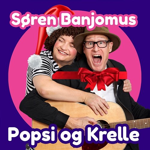 Søren Banjomus Popsi og Krelle