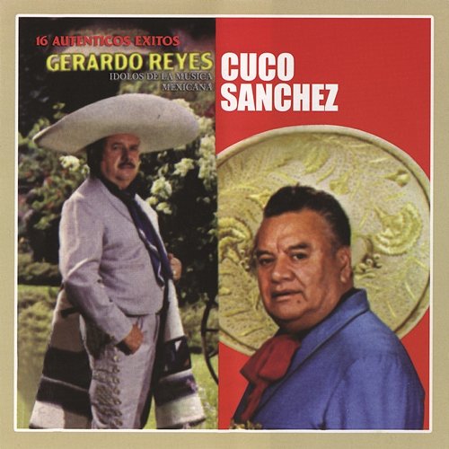 S.C. 16 A.E. Gerardo R. C. Sanchez Idolos De La Mus. Mex. Various Artists