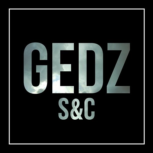 S&C Gedz