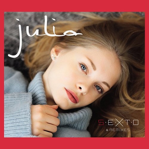 S.E.X.T.O (Remixes) Julia