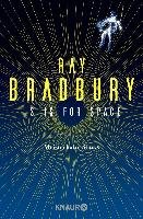S is for Space Bradbury Ray