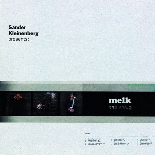 S Kleinenberg Presents Melk Sander Kleinenberg