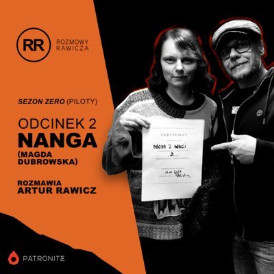 s0e2: Nanga - Rozmowy Rawicza - podcast Artur Rawicz