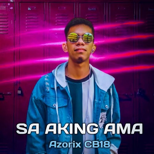 Sa Aking Ama Azorix CB18 feat. Ramaldo Beats