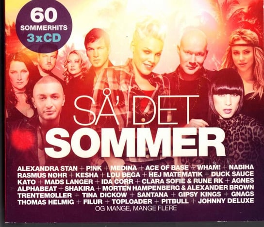 Sa Det Sommer Ace of Base, Santana, Gipsy Kings, Michael George & Wham!, Shakira, Eiffel 65