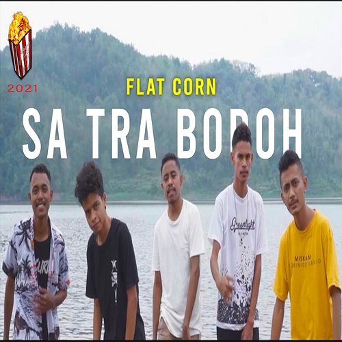 Sa Tra Bodoh Rhandy Wujon feat. Martin Hill, Phyce Manuk, Ari Liman, Chito Deona