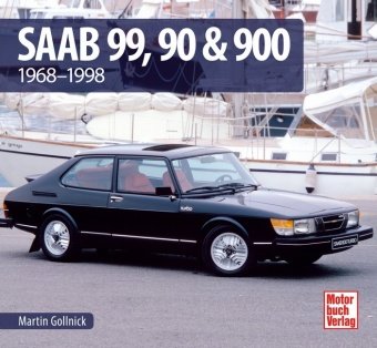 Saab 99, 90 & 900 Gollnick Martin