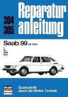 Saab 99 ab 1975 Bucheli Verlags Ag, Bucheli