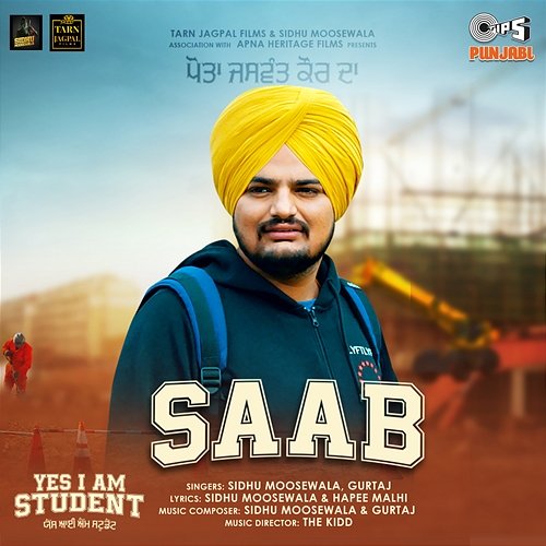 Saab (From "Yes I Am Student") Sidhu Moosewala, Gurtaj & Hapee Malhi