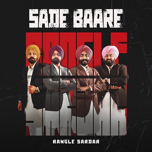 Saade Bare Rangle Sardar