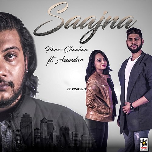 Saajna Paras Chauhan feat. Asardar