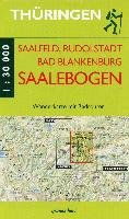 Saalfeld, Rudolstadt, Bad Blankenburg am Saalebogen 1 : 30 000 Wanderkarte Grunes Herz Verlag, Verlag Grnes Herz Lutz Gebhardt&Shne Gmbh&Co. Kg