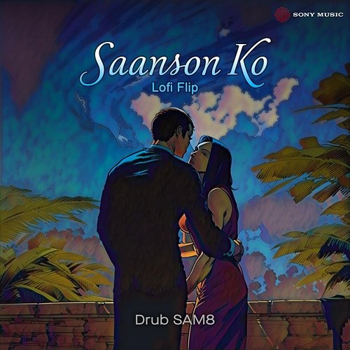 Saanson Ko Drub, SAM8, Sharib Toshi, Arijit Singh
