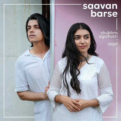 Saavan Barse ZAYD & Shubhra Agnihotri