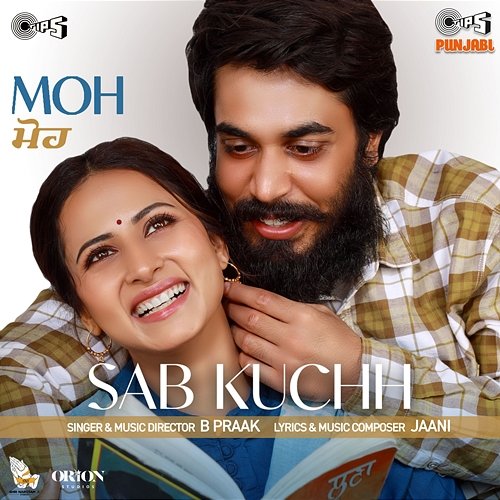 Sab Kuchh (From "Moh") Jaani & B Praak