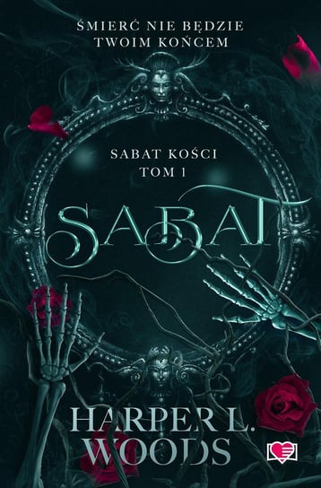 Sabat. Sabat kości. Tom 1 - ebook epub Woods Harper L.