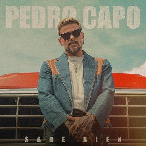 Sabe Bien Pedro Capó