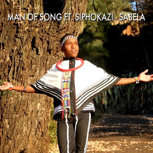 Sabela Man of song feat. Siphokazi