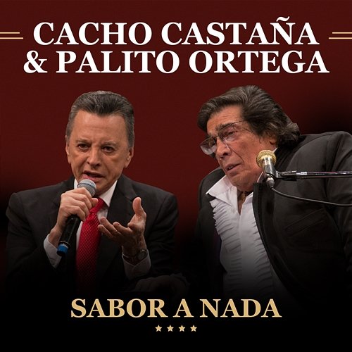Sabor A Nada Cacho Castaña feat. Palito Ortega