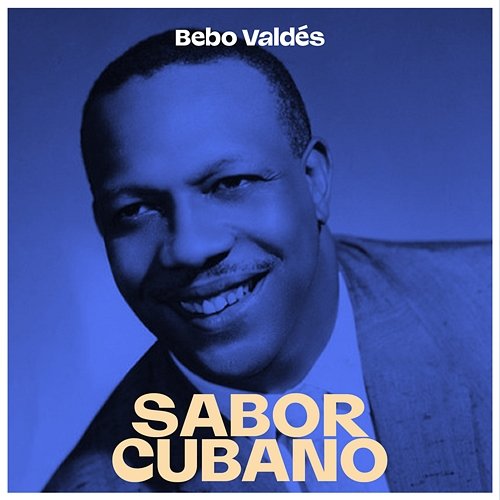 Sabor Cubano Bebo Valdés