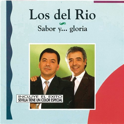 Sabor y .. Gloria Los Del Rio