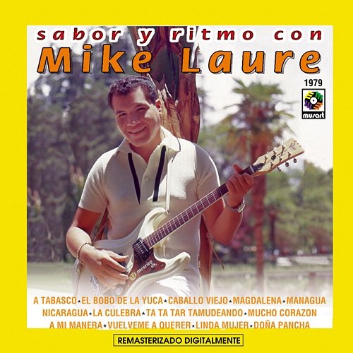 Sabor Y Ritmo Con Mike Laure Mike Laure