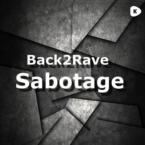 Sabotage Back2Rave