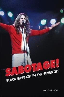Sabotage! Black Sabbath in the Seventies Popoff Martin