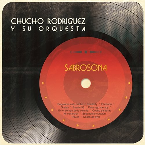 Sabrosona Chucho Rodríguez Y Su Orquesta