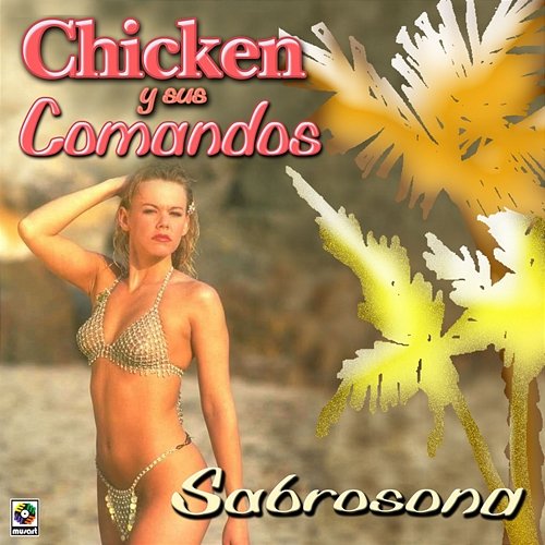 Sabrosona Chicken Y Sus Comandos