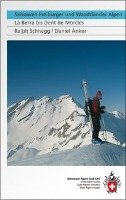 SAC Skitouren Freiburger- Waadtländer Alpen Schnegg Ralph, Anker Daniel