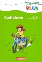 Sachunterricht plus 3./4. Schuljahr. Radfahren. Grundschule Bauner-Pfeiffer Wolfgang