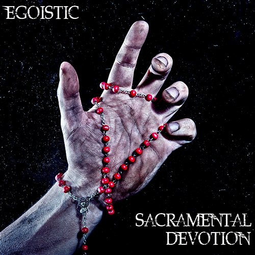 Sacramental Devotion Egoistic