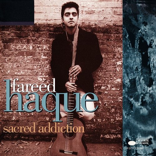 Sacred Addiction Fareed Haque