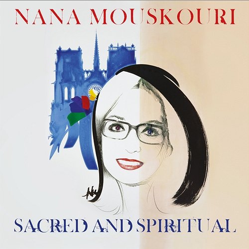 Sacred And Spiritual Nana Mouskouri