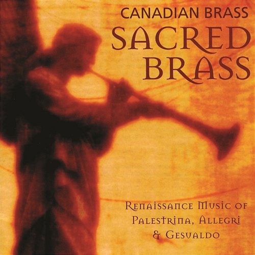 Sacred Brass The Canadian Brass