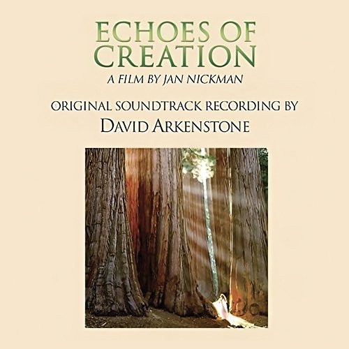 Sacred Earth: Echoes Of Creation David Arkenstone