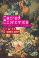Sacred Economics: Eisenstein Charles