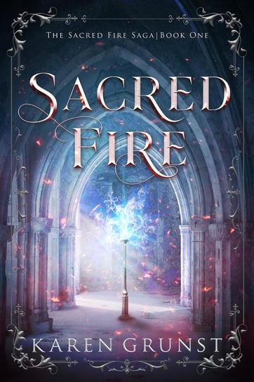 Sacred Fire - ebook epub Karen Grunst