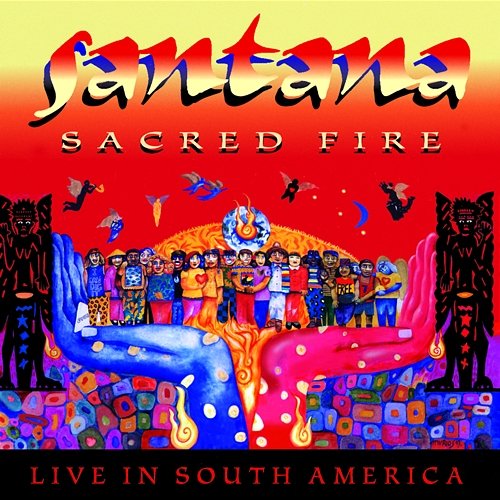 Sacred Fire: Santana Live In South America Santana
