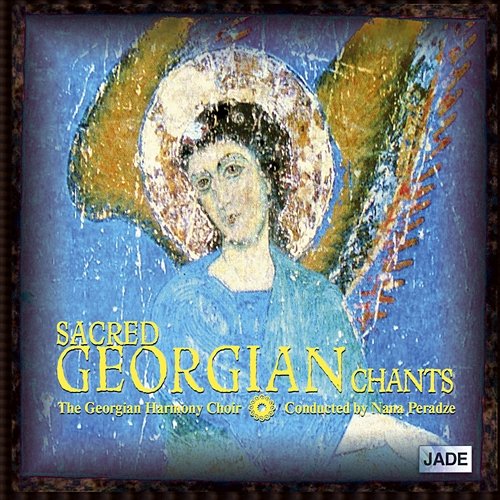 Sacred Georgian Chants The Georgian Harmony Choir