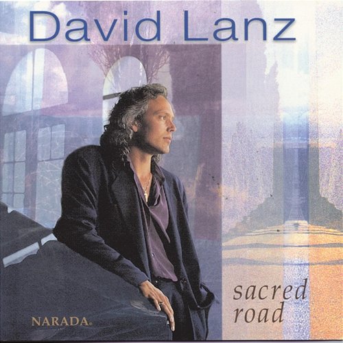 Sacred Road David Lanz