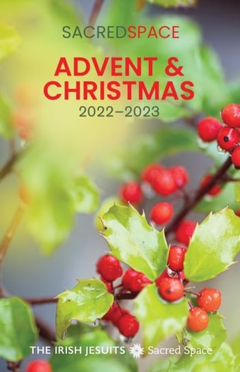 Sacred Space Advent & Christmas 2022-2023 Messenger Publications