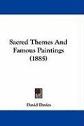 Sacred Themes and Famous Paintings (1885) Davies David