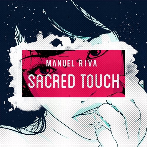 Sacred Touch Manuel Riva feat. Misha Miller