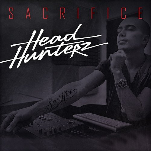 Sacrifice Headhunterz