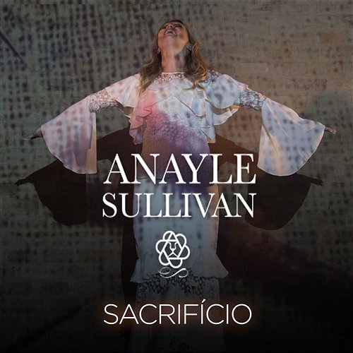 Sacrifício Anayle Sullivan