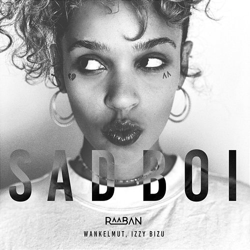 Sad Boi Raaban, Wankelmut feat. Izzy Bizu