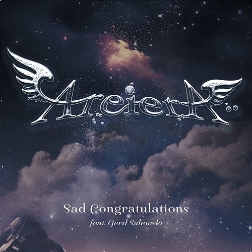 Sad Congratulations AREIERA feat. Gerd Salewski