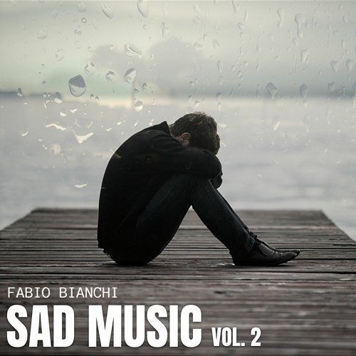 Sad Music Vol. 2 Fabio Bianchi